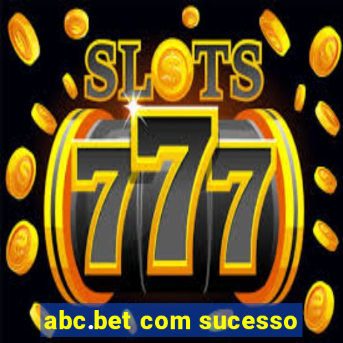 abc.bet com sucesso